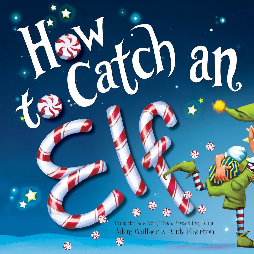 How to Catch a Snowman + How to Catch an Elf